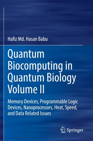 Quantum Biocomputing in Quantum Biology Volume II