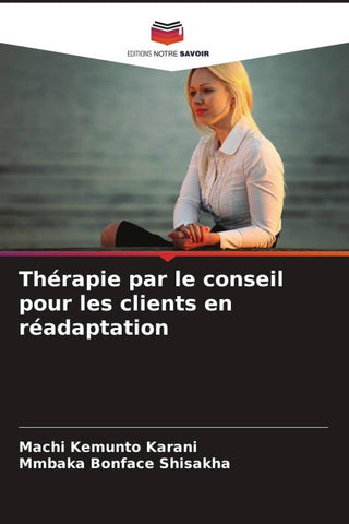Thérapie par le conseil pour les clients en réadaptation