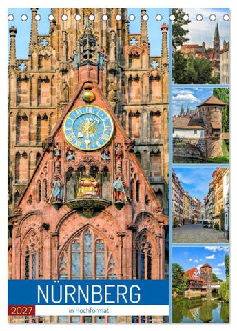 Nürnberg in Hochformat (Tischkalender 2027 DIN A5 hoch), CALVENDO Monatskalender