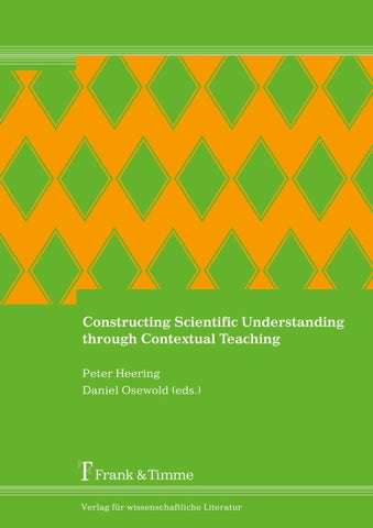 Constructing Scientific Understanding through Contextual Teaching