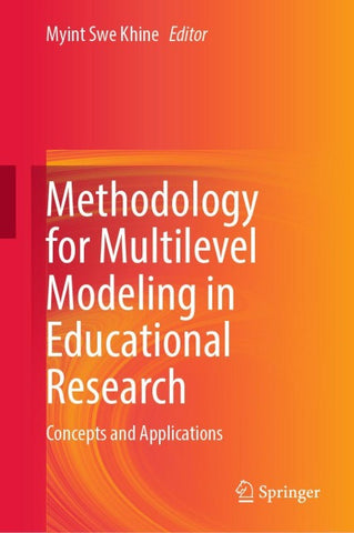 Methodology for Multilevel Modeling in Educational Research