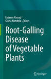 Root-Galling Disease of Vegetable Plants