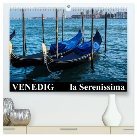 Venedig - la Serenissima (hochwertiger Premium Wandkalender 2026 DIN A2 quer), Kunstdruck in Hochglanz