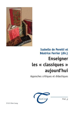 Enseigner les « classiques » aujourd’hui