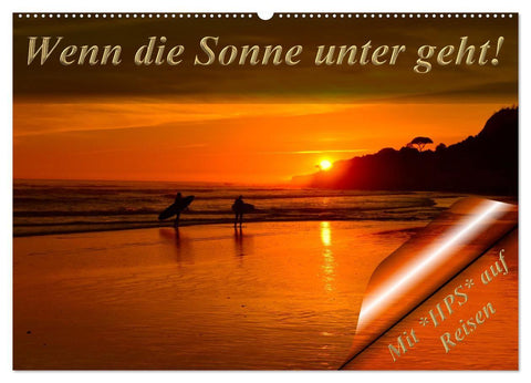 Wenn die Sonne unter geht (Wandkalender 2027 DIN A2 quer), CALVENDO Monatskalender