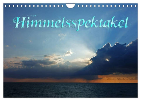 Himmelsspektakel (Wandkalender 2026 DIN A4 quer), CALVENDO Monatskalender