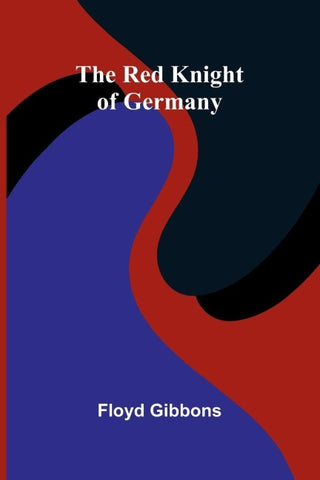 The Red Knight of Germany