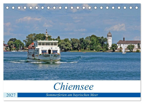Chiemsee - Sommerferien am bayrischen Meer (Tischkalender 2027 DIN A5 quer), CALVENDO Monatskalender