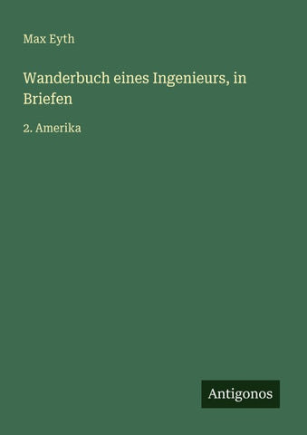 Wanderbuch eines Ingenieurs, in Briefen