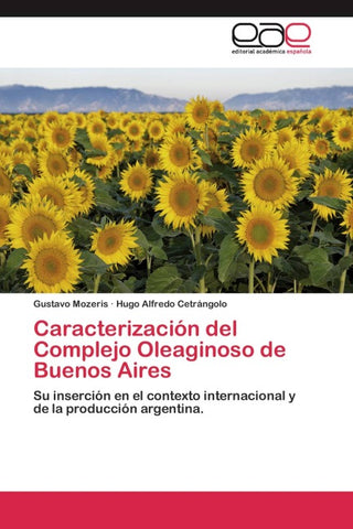 Caracterización del Complejo Oleaginoso de Buenos Aires