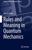 Rules and Meaning in Quantum Mechanics