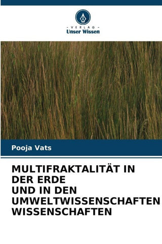 MULTIFRAKTALITÄT IN DER ERDE UND IN DEN UMWELTWISSENSCHAFTEN WISSENSCHAFTEN
