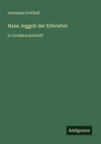 Hans Joggeli der Erbvetter