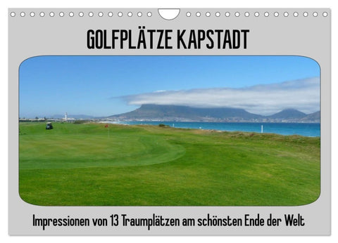 Golfplätze Kapstadt (Wandkalender 2027 DIN A4 quer), CALVENDO Monatskalender