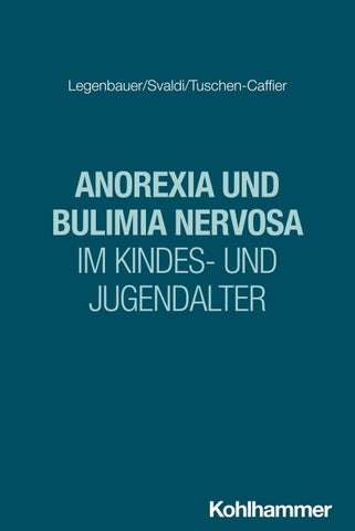 Anorexia und Bulimia nervosa im Kindes- und Jugendalter