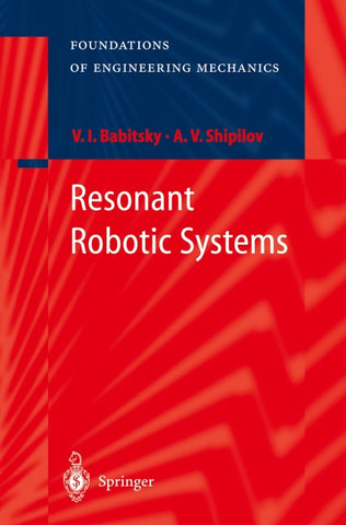 Resonant Robotic Systems