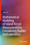 Mathematical Modeling of Inland Vessel Maneuverability Considering Rudder Hydrodynamics