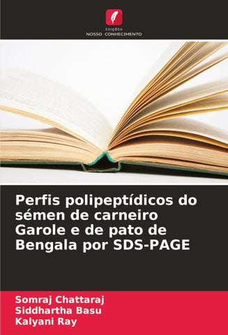 Perfis polipeptídicos do sémen de carneiro Garole e de pato de Bengala por SDS-PAGE