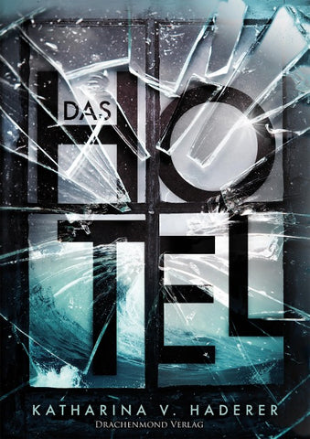 Das Hotel - ein Mysterythriller