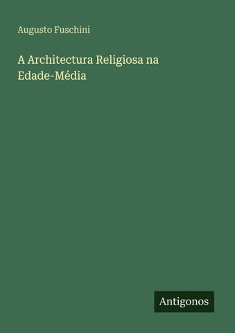 A Architectura Religiosa na Edade-Média