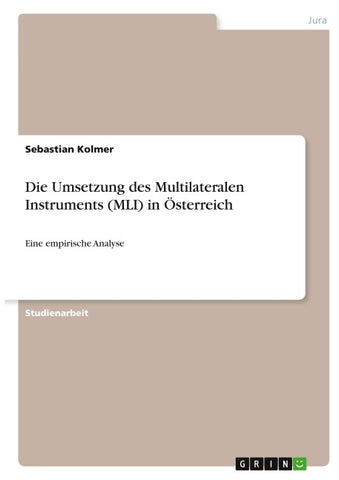 Die Umsetzung des Multilateralen Instruments (MLI) in Österreich