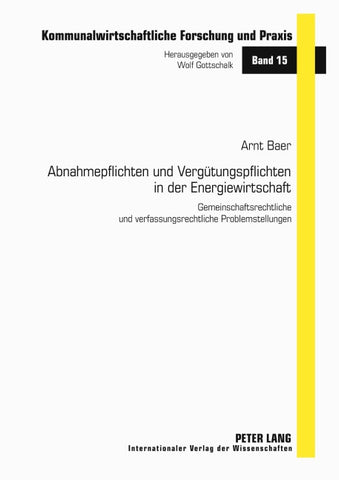 Abnahmepflichten und Verguetungspflichten in der Energiewirtschaft