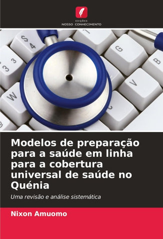Modelos de preparação para a saúde em linha para a cobertura universal de saúde no Quénia