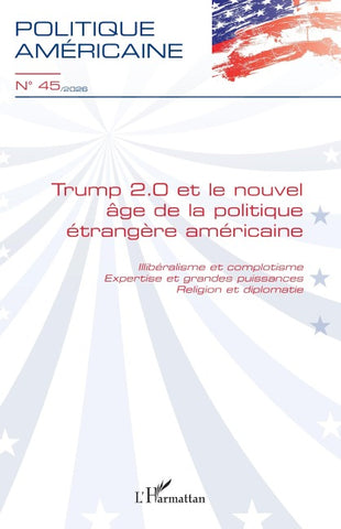 Trump 2.0 et le nouvel âge de la politique étrangère américaine