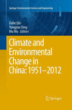Climate and Environmental Change in China: 1951–2012