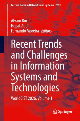 Recent Trends and Challenges in Information Systems and Technologies