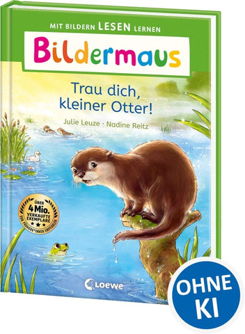 Bildermaus - Trau dich, kleiner Otter!