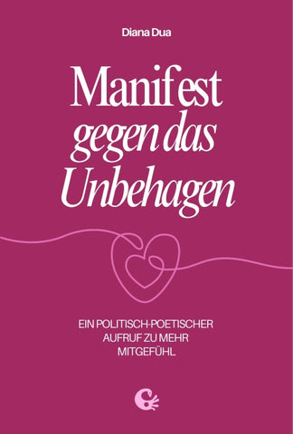 Manifest gegen das Unbehagen
