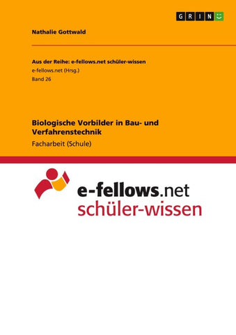 Biologische Vorbilder in Bau- und Verfahrenstechnik