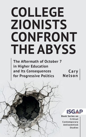 College Zionists Confront the Abyss