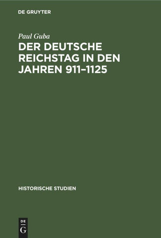 Der Deutsche Reichstag in den Jahren 911–1125
