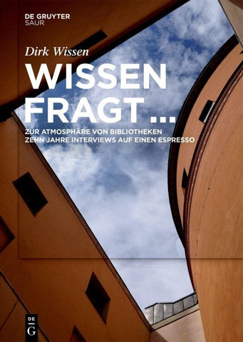 Wissen fragt … zur Atmosphäre von Bibliotheken