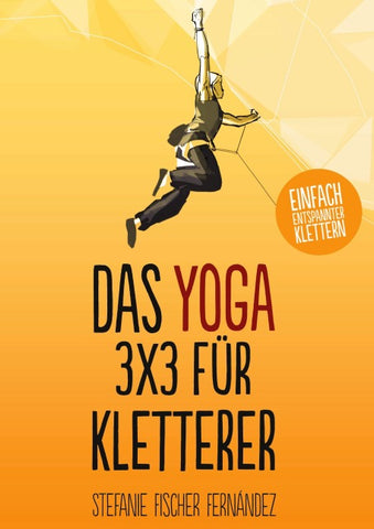 Das Yoga-3x3 für Kletterer