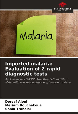 Imported malaria: Evaluation of 2 rapid diagnostic tests