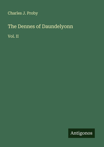 The Dennes of Daundelyonn