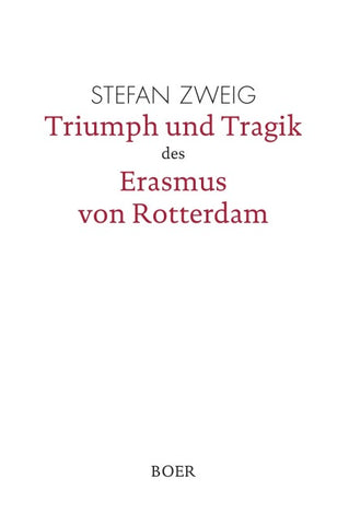 Triumph und Tragik des Erasmus von Rotterdam
