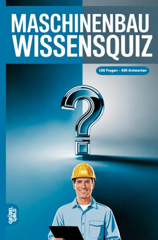 Maschinenbau Wissensquiz