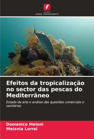 Efeitos da tropicalização no sector das pescas do Mediterrâneo