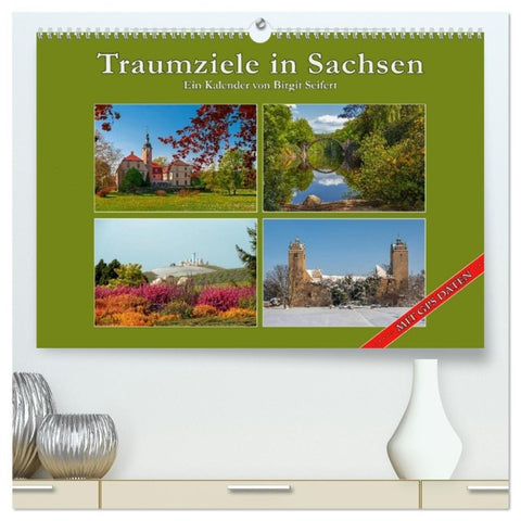 Traumziele in Sachsen (hochwertiger Premium Wandkalender 2027 DIN A2 quer), Kunstdruck in Hochglanz