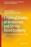 Empirical Studies of an Internet and Service Based Economy