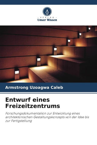 Entwurf eines Freizeitzentrums