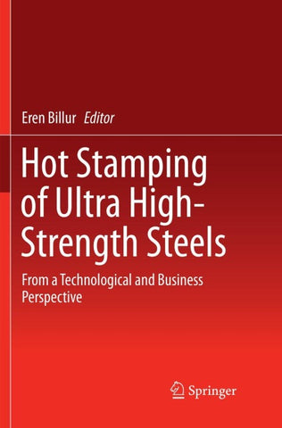 Hot Stamping of Ultra High-Strength Steels