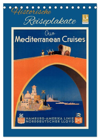 Historische Reiseplakate (Tischkalender 2027 DIN A5 hoch), CALVENDO Monatskalender