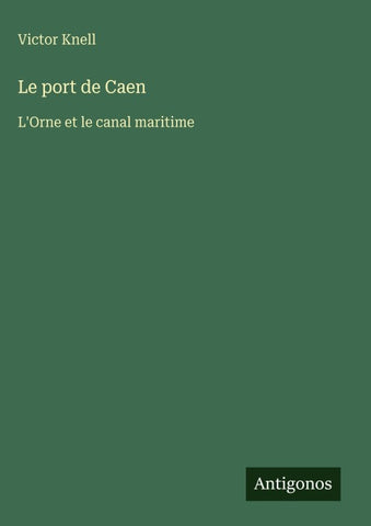 Le port de Caen