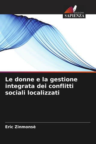 Le donne e la gestione integrata dei conflitti sociali localizzati