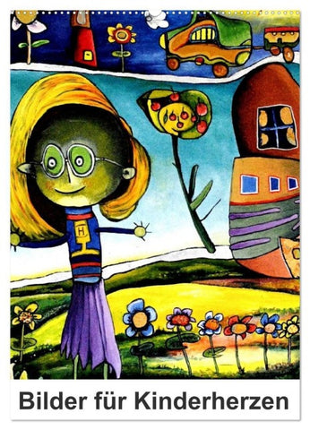 Bilder für Kinderherzen (Wandkalender 2027 DIN A2 hoch), CALVENDO Monatskalender